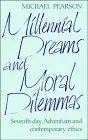 Cover of Millennial Dreams and Moral Dilemmas