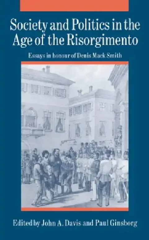 Cover of Society and Politics in the Age of the Risorgimento