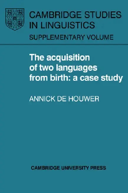 Cover of The Acquisition of Two Languages from Birth