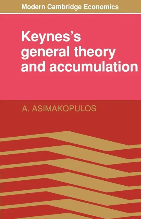 Cover of Keynes's General Theory and Accumulation