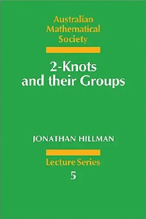 Cover of 2-Knots and Their Groups