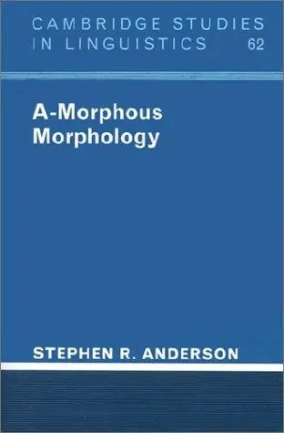Cover of A-Morphous Morphology