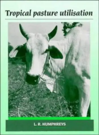 Cover of Tropical Pasture Utilisation