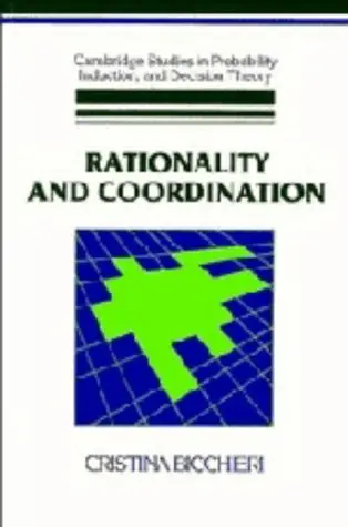 Cover of Rationality and Coordination