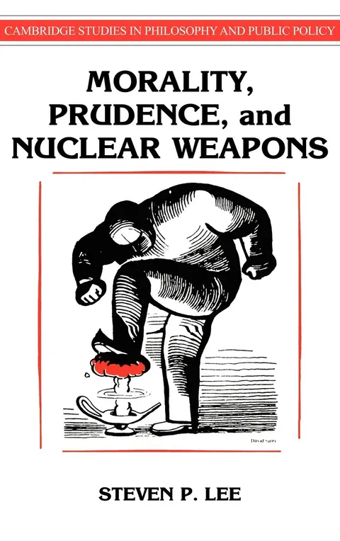 Cover of Morality, Prudence, and Nuclear Weapons