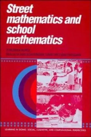 Cover of Street Mathematics and School Mathematics