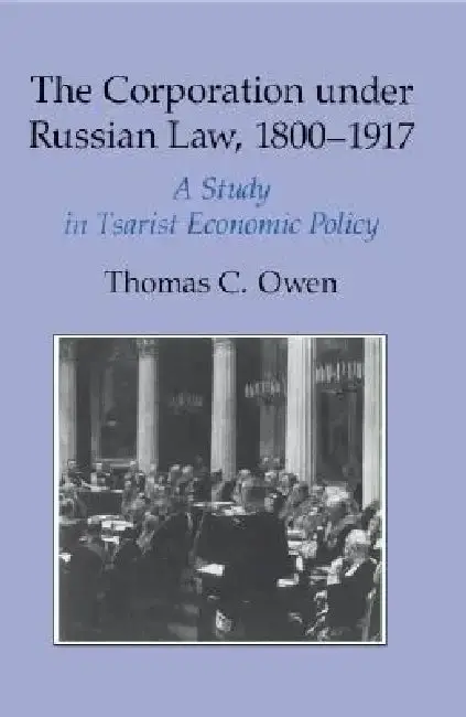 Cover of The Corporation under Russian Law, 1800-1917