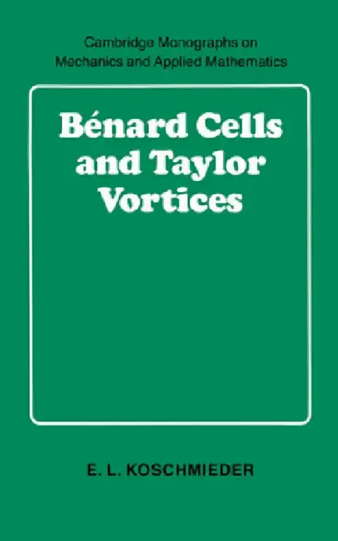 Cover of B Nard Cells and Taylor Vortices