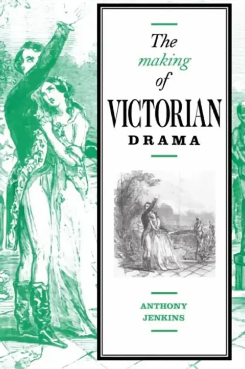 Cover of The Making of Victorian Drama