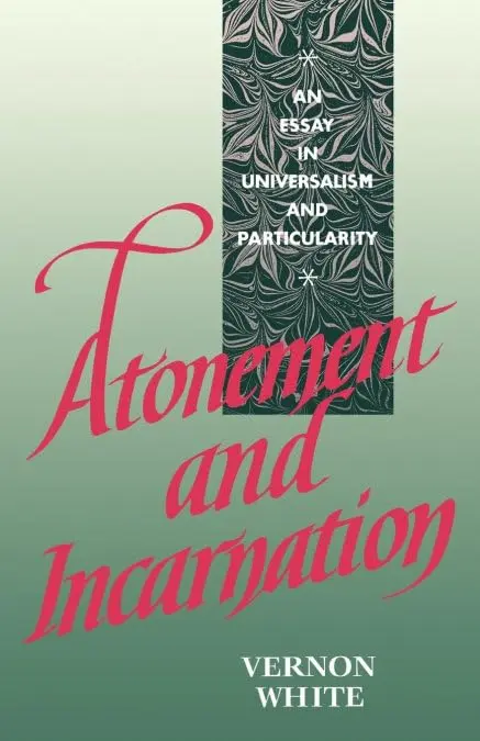 Cover of Atonement and Incarnation