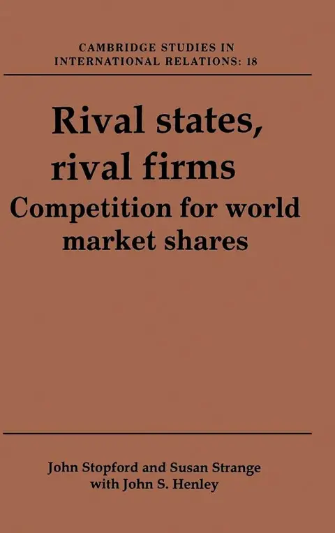 Cover of Rival States, Rival Firms