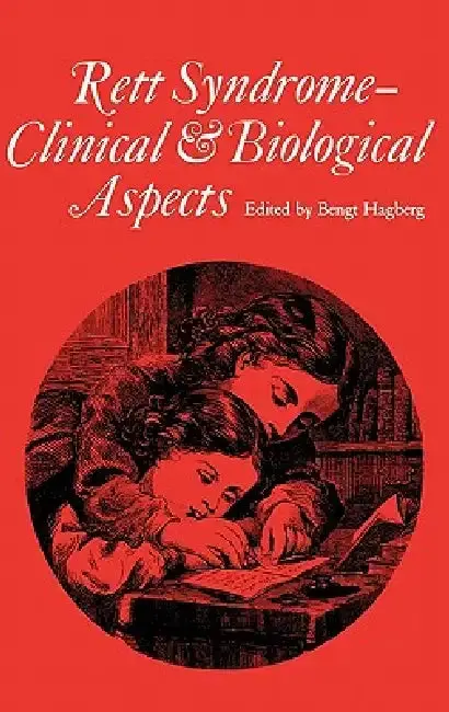 Cover of Rett Syndrome - Clinical and Biological Aspects
