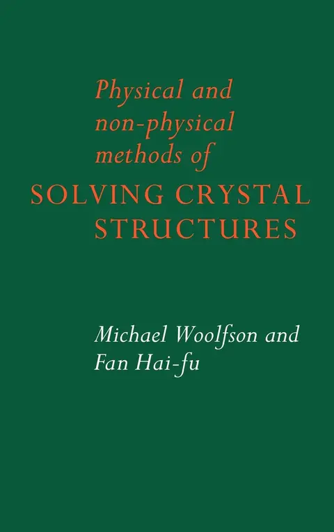 Cover of Physical and Non-Physical Methods of Solving Crystal Structures