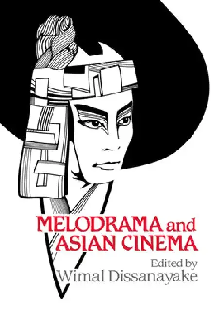 Cover of Melodrama and Asian Cinema