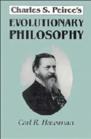 Cover of Charles S. Peirce's Evolutionary Philosophy