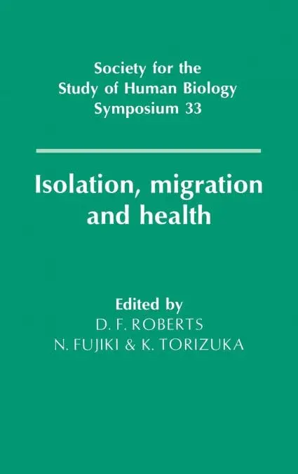 Cover of Isolation, Migration and Health