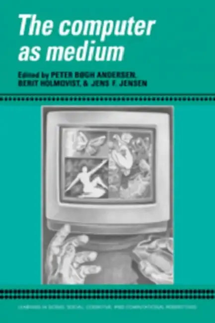 Cover of The Computer as Medium