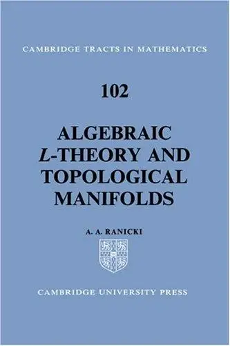 Cover of Algebraic L-Theory and Topological Manifolds