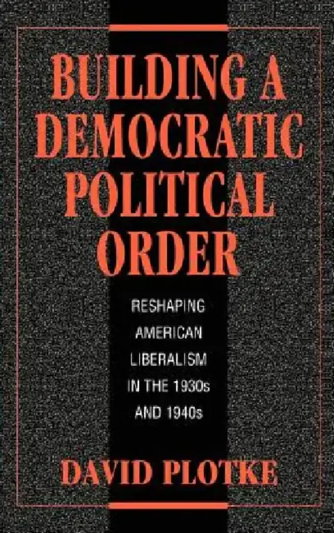 Cover of Building a Democratic Political Order