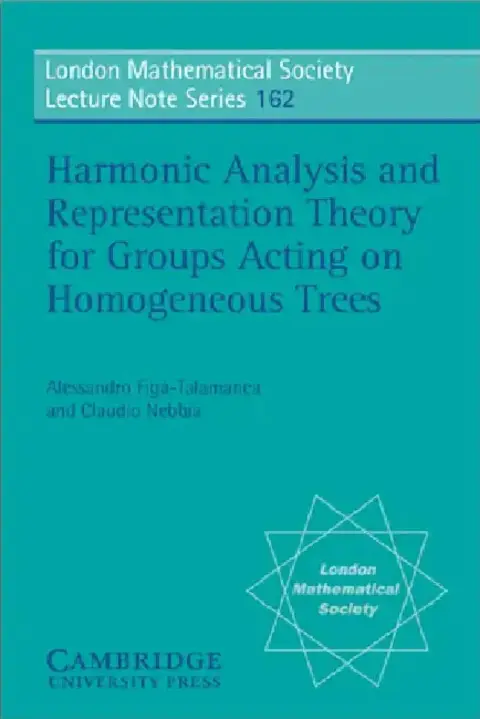 Cover of Harmonic Analysis and Representation Theory for Groups Acting on Homogenous Trees