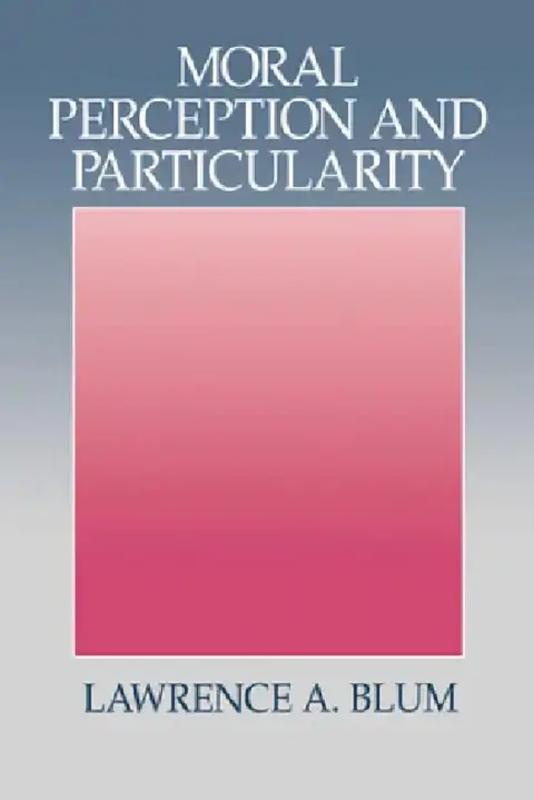 Cover of Moral Perception and Particularity