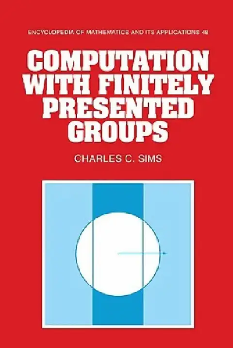 Cover of Computation with Finitely Presented Groups