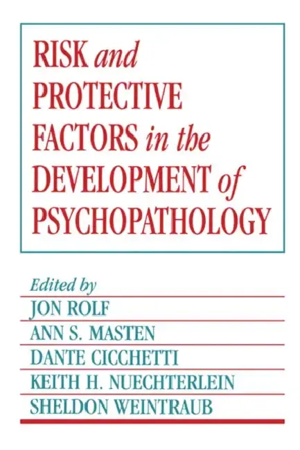 Cover of Risk and Protective Factors in the Development of Psychopathology