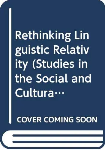 Cover of Rethinking Linguistic Relativity