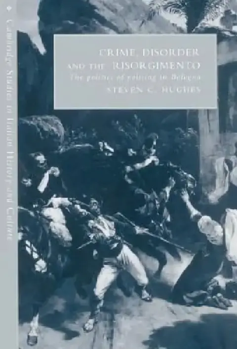 Cover of Crime, Disorder, and the Risorgimento
