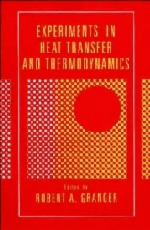 Cover of Experiments in Heat Transfer and Thermodynamics
