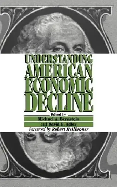 Cover of Understanding American Economic Decline