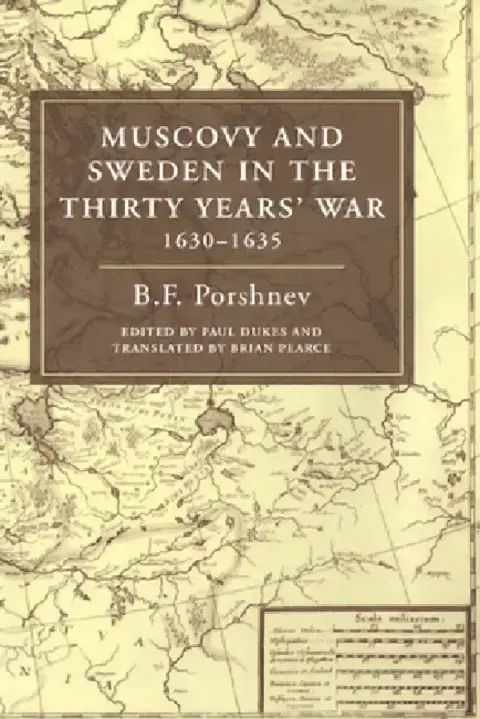 Cover of Muscovy and Sweden in the Thirty Years' War 1630 1635