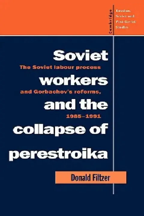 Cover of Soviet Workers and the Collapse of Perestroika