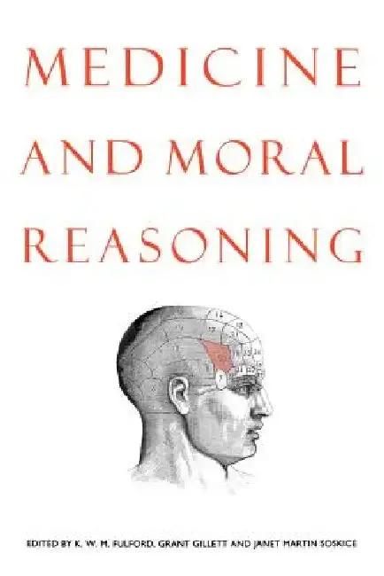Cover of Medicine and Moral Reasoning