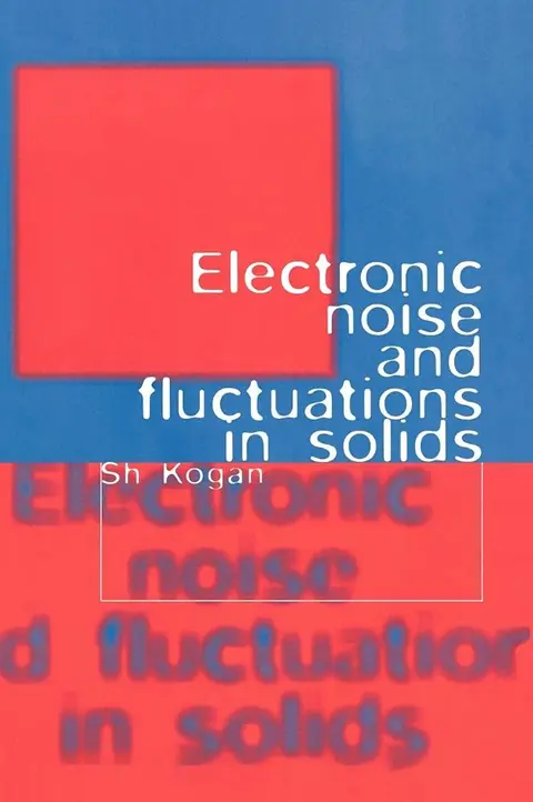 Cover of Electronic Noise and Fluctuations in Solids