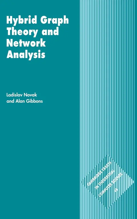 Cover of Hybrid Graph Theory and Network Analysis