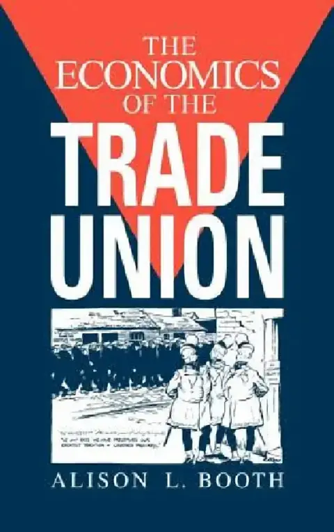 Cover of The Economics of the Trade Union