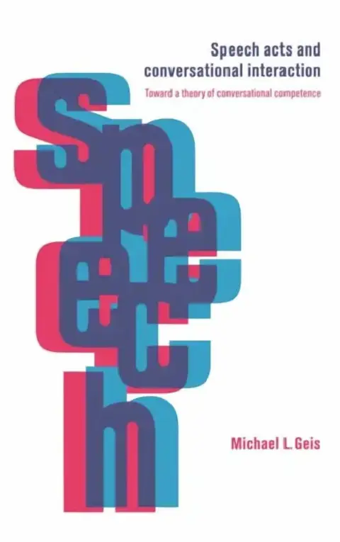 Cover of Speech Acts and Conversational Interaction