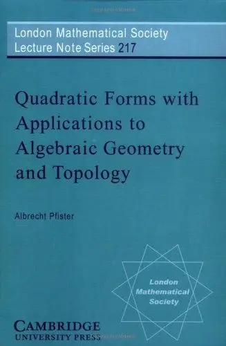 Cover of Quadratic Forms with Applications to Algebraic Geometry and Topology