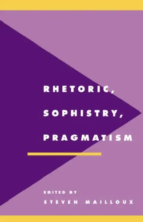 Cover of Rhetoric, Sophistry, Pragmatism