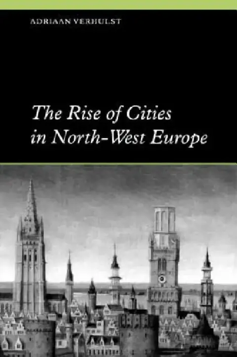 Cover of The Rise of Cities in North-West Europe