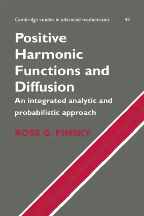Cover of Positive Harmonic Functions and Diffusion