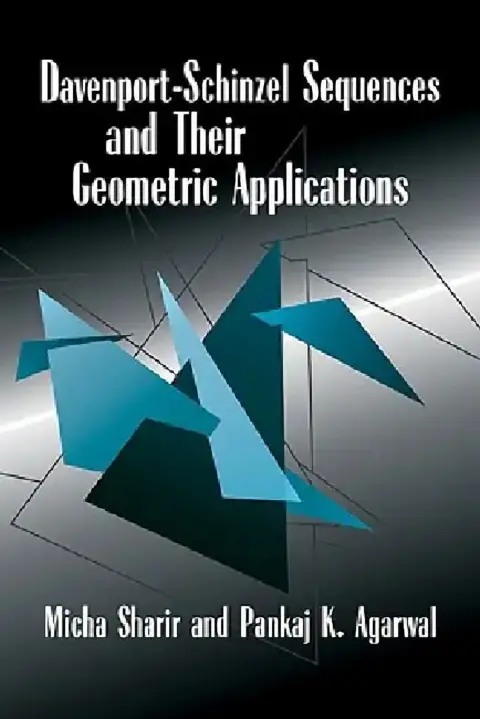 Cover of Davenport Schinzel Sequences and Their Geometric Applications