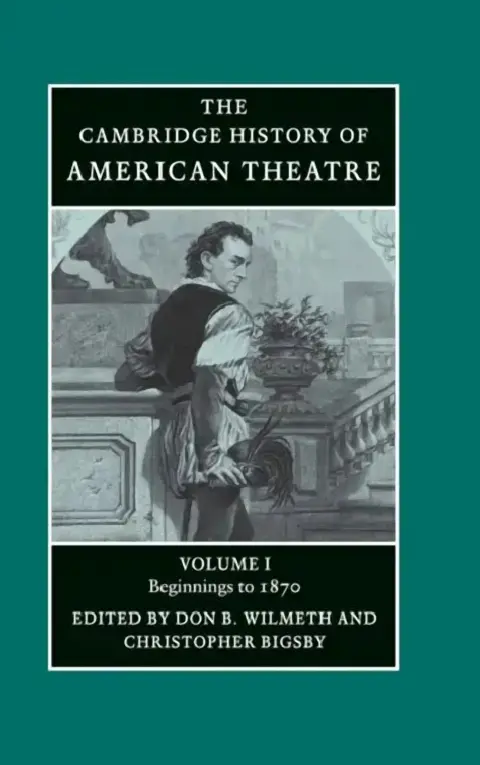 Cover of Camb History of American Theatre v1