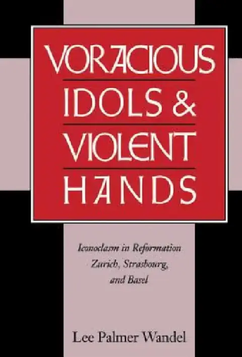 Cover of Voracious Idols and Violent Hands