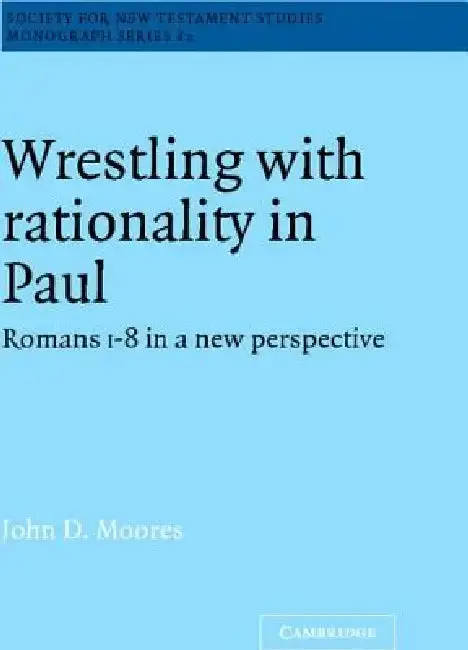 Cover of Wrestling with Rationality in Paul