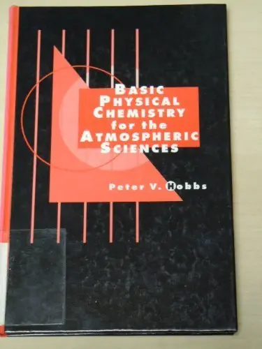 Cover of Basic Physical Chemistry for the Atmospheric Sciences