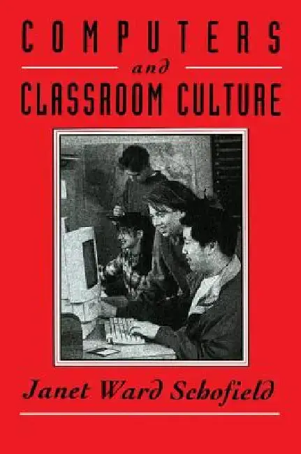 Cover of Computers and Classroom Culture