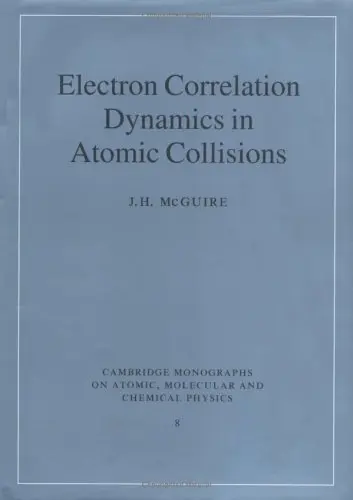 Cover of Electron Correlation Dynamics in Atomic Collisions