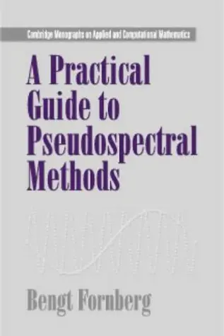 Cover of A Practical Guide to Pseudospectral Methods